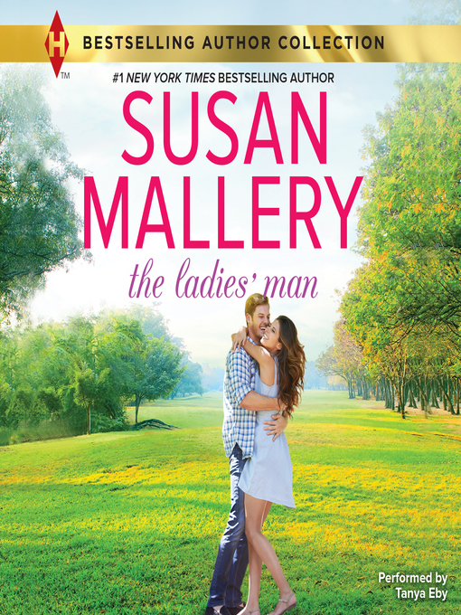 Title details for The Ladies' Man by Susan Mallery - Available